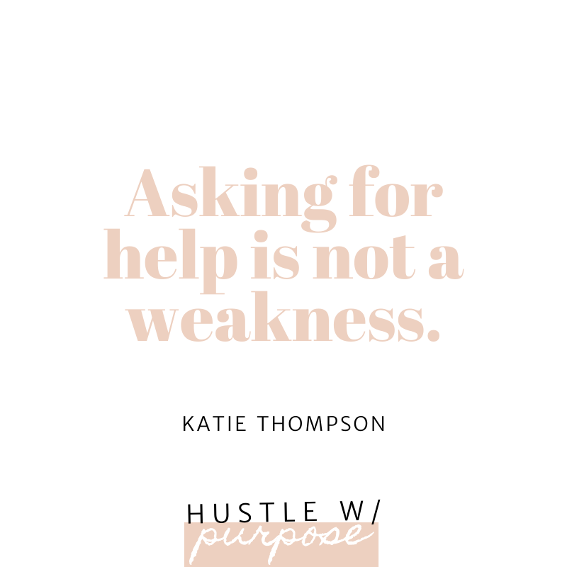 Quote: Asking for help is not a weakness